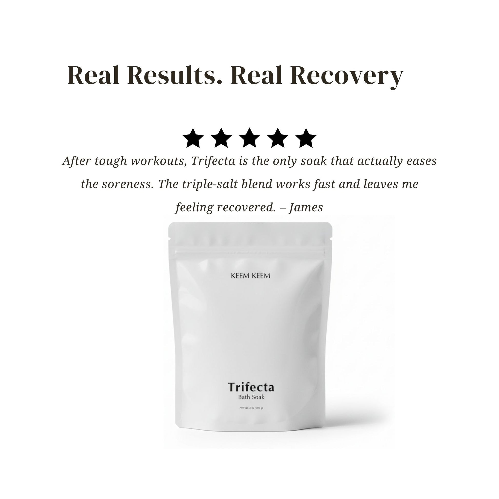 Testimonial image for Keem Keem Trifecta Bath Soak featuring a 5-star review about extra strength, triple-salt blend, and fast recovery benefits.